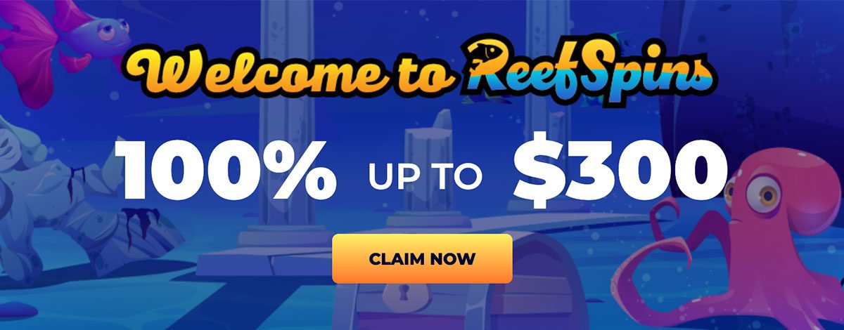 ReefSpins welcome bonus